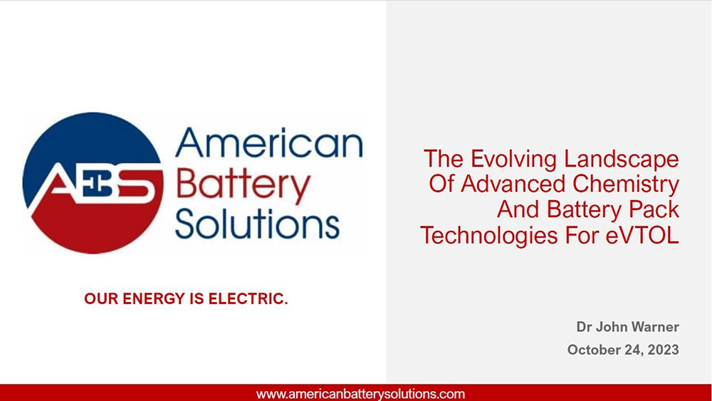 Slide with American Battery Solutions logo and title: The Evolving Landscape of Advanced Chemistry and Battery Pack Technologies for eVTOL.
