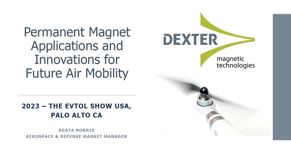 Presentation slide titled Permanent Magnet Applications and Innovations for Future Air Mobility with a propeller and Dexter Magnetic Technologies logo.