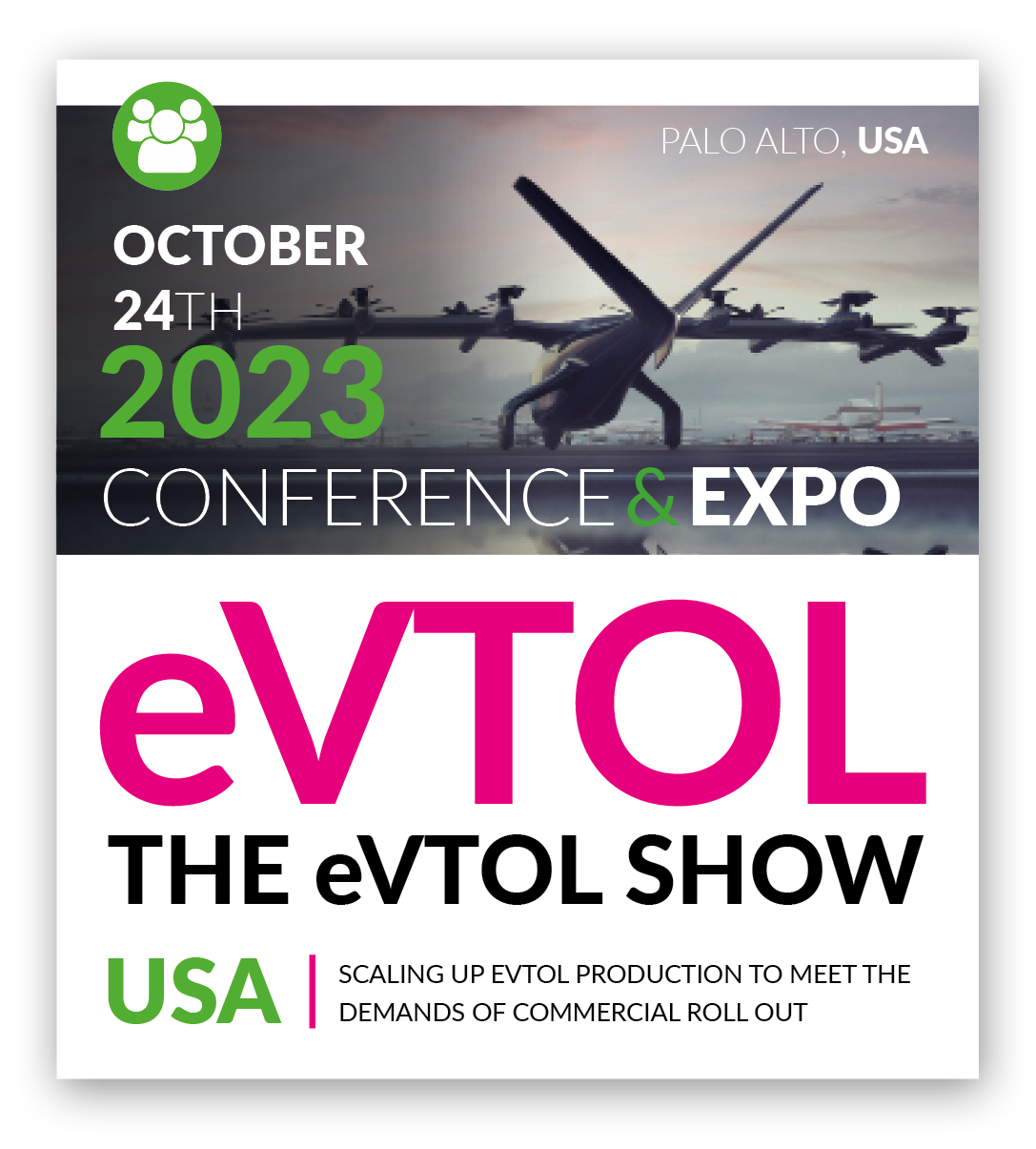 Conference flyer with an eVTOL aircraft, event on 24 October 2023 in Palo Alto, USA, titled The eVTOL Show & Expo.